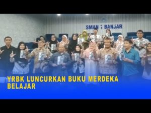 YRBK LUNCURKAN BUKU MERDEKA BELAJAR